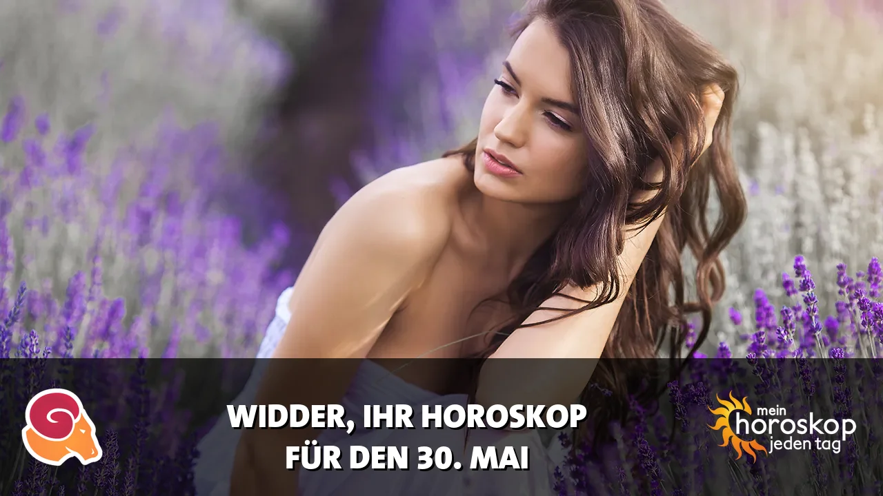 Horoscope Widder du Samstag, 30. Mai 2026