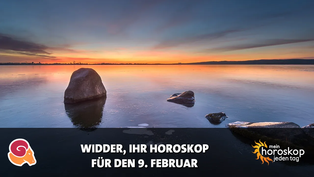 Horoscope Widder du Montag, 9. Februar 2026