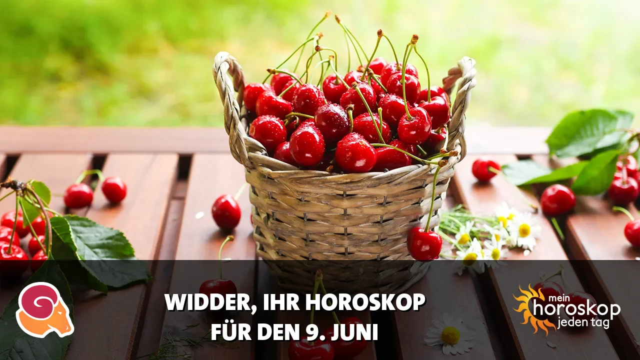 Horoscope Widder du Dienstag, 9. Juni 2026