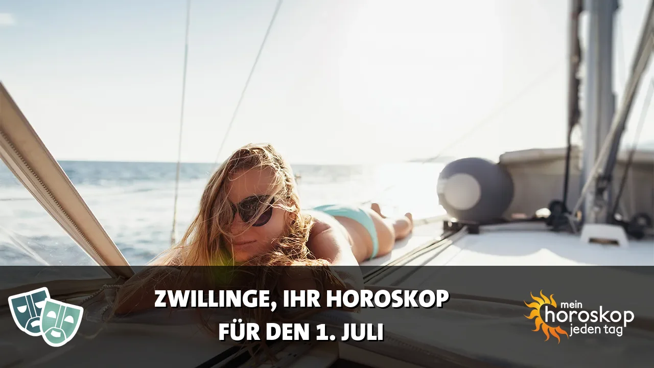 Horoscope Zwillinge du Mittwoch, 1. Juli 2026