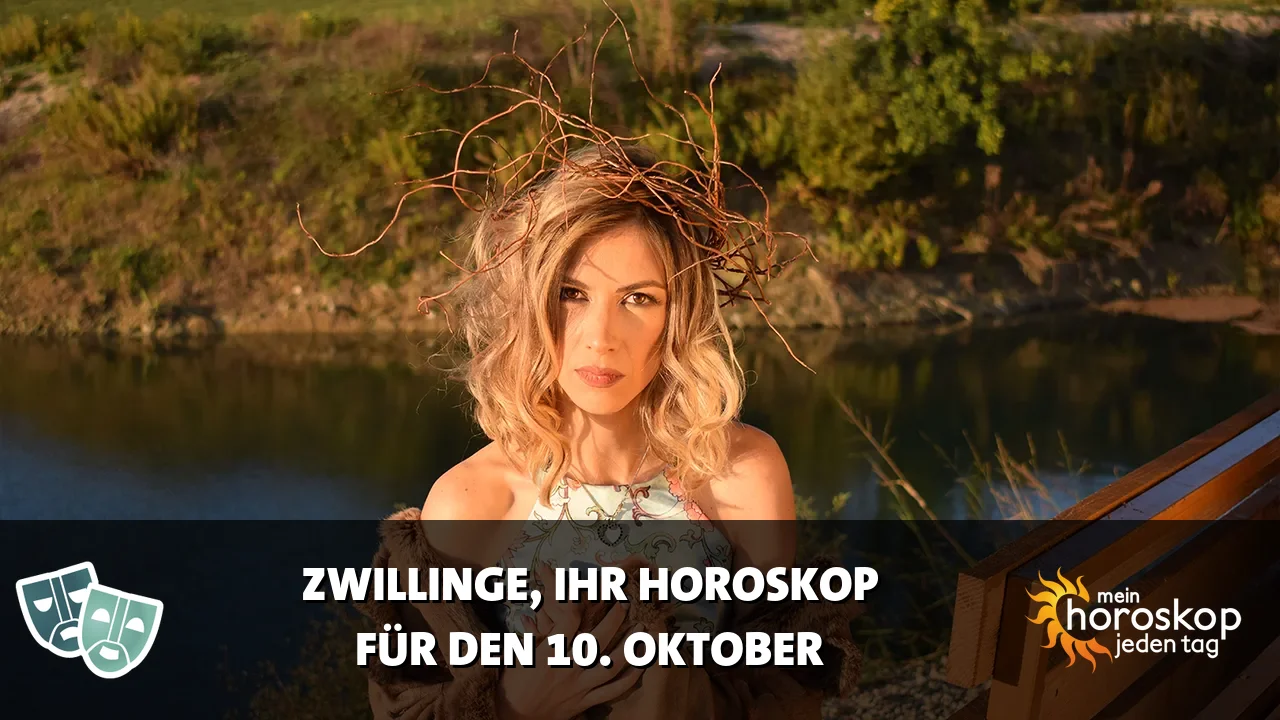 Horoscope Zwillinge du Samstag, 10. Oktober 2026