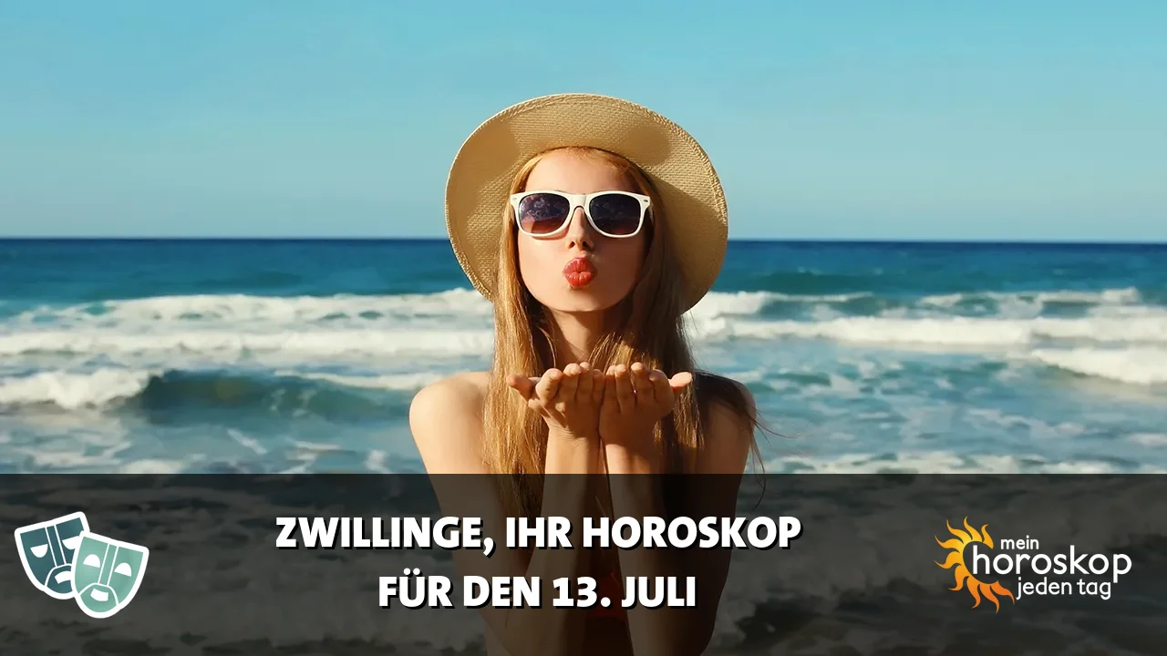 Horoscope Zwillinge du Montag, 13. Juli 2026
