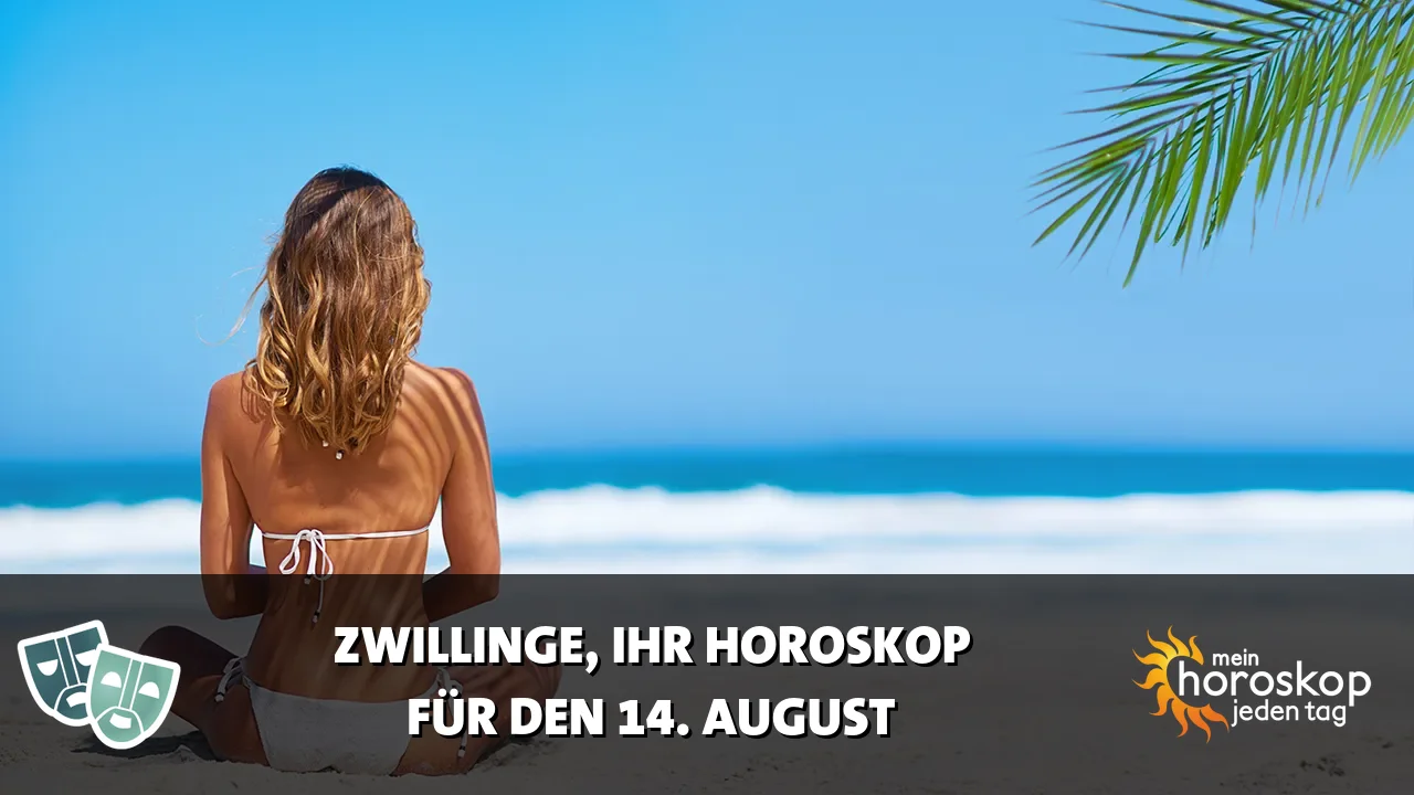 Horoscope Zwillinge du Freitag, 14. August 2026