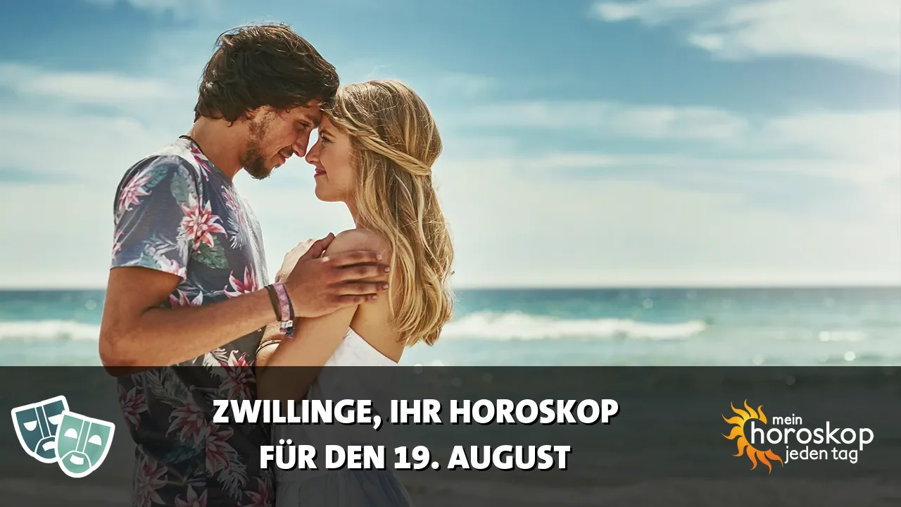Horoscope Zwillinge du Mittwoch, 19. August 2026