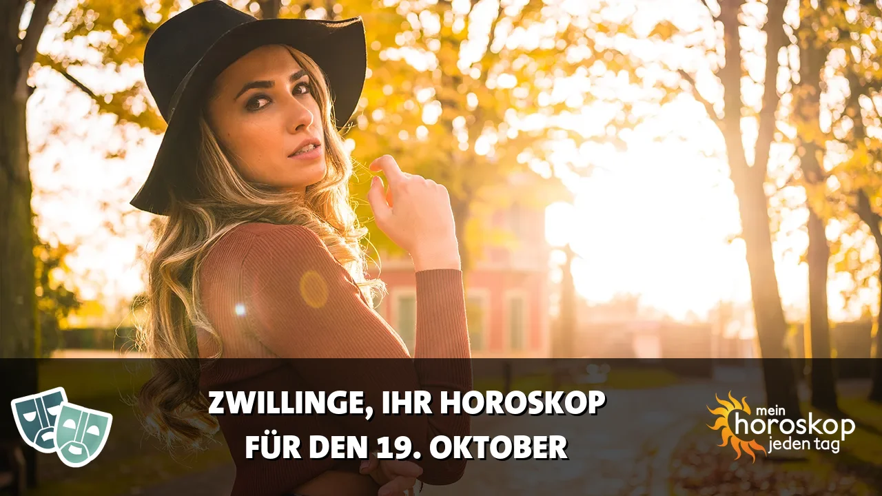 Horoscope Zwillinge du Montag, 19. Oktober 2026
