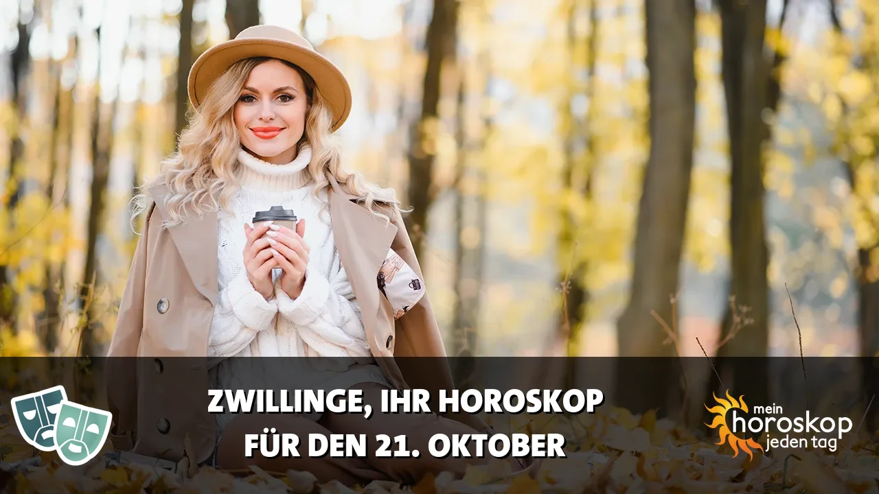Horoscope Zwillinge du Mittwoch, 21. Oktober 2026