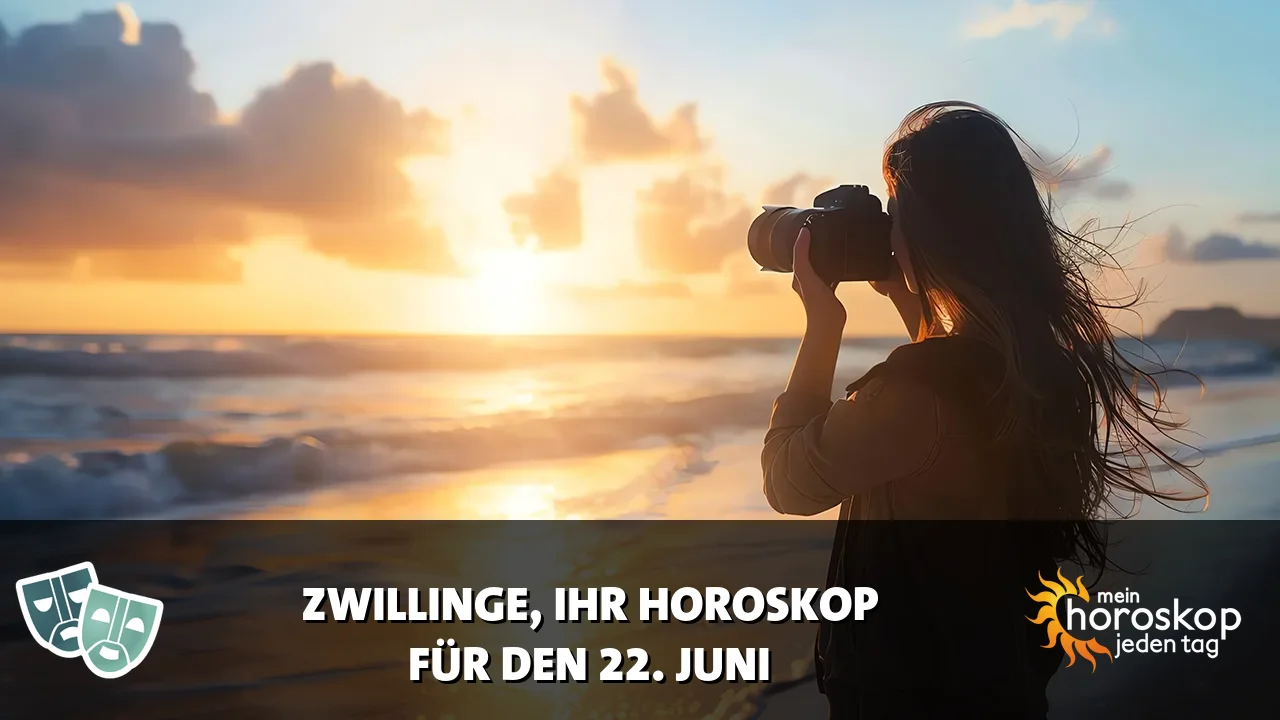 Horoscope Zwillinge du Montag, 22. Juni 2026
