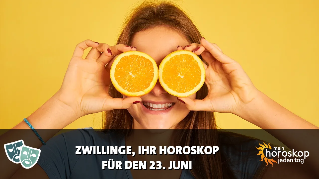Horoscope Zwillinge du Dienstag, 23. Juni 2026