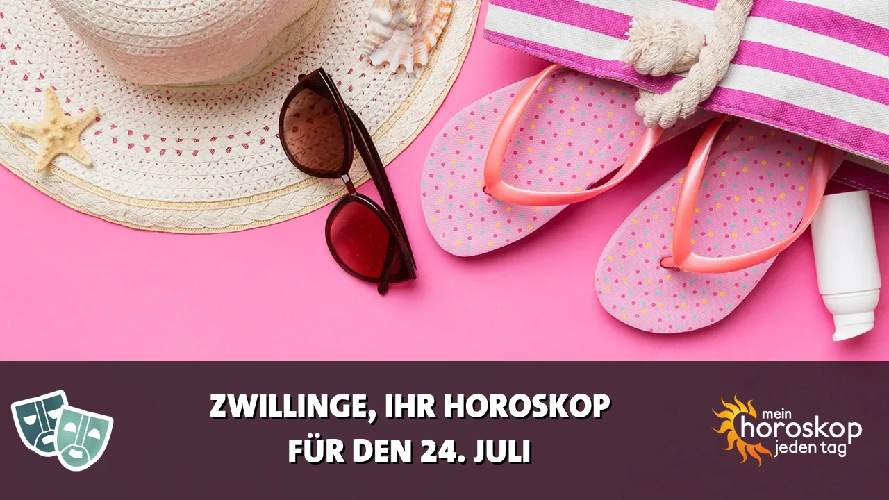 Horoscope Zwillinge du Freitag, 24. Juli 2026