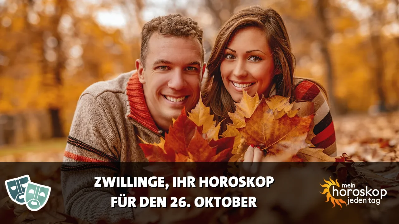 Horoscope Zwillinge du Montag, 26. Oktober 2026