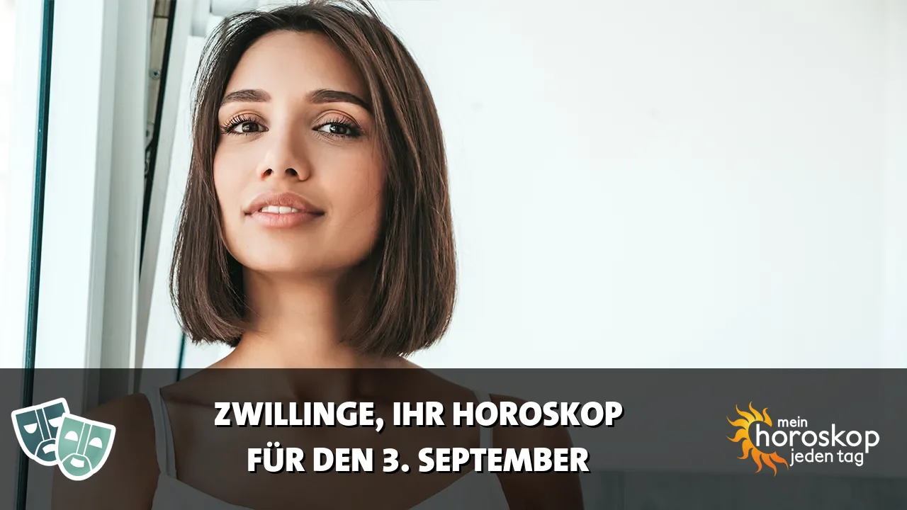Horoscope Zwillinge du Donnerstag, 3. September 2026