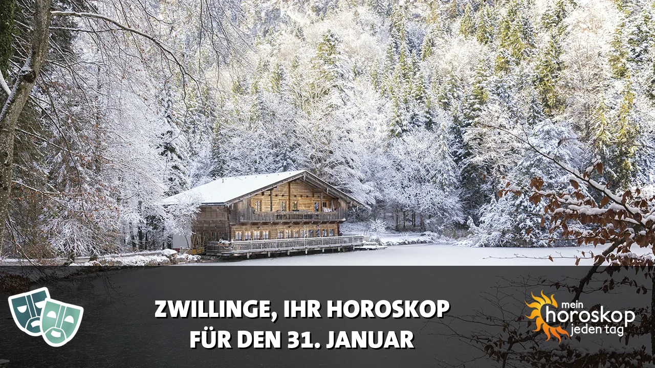 Horoscope Zwillinge du Samstag, 31. Januar 2026
