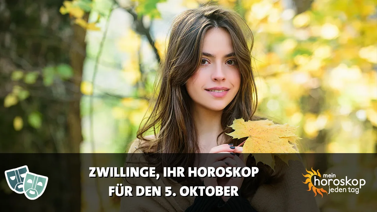 Horoscope Zwillinge du Montag, 5. Oktober 2026