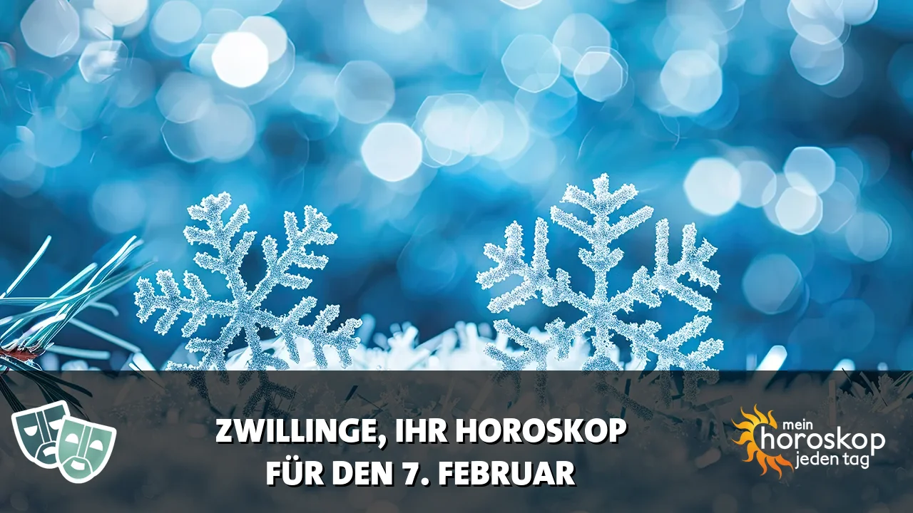 Horoscope Zwillinge du Samstag, 7. Februar 2026