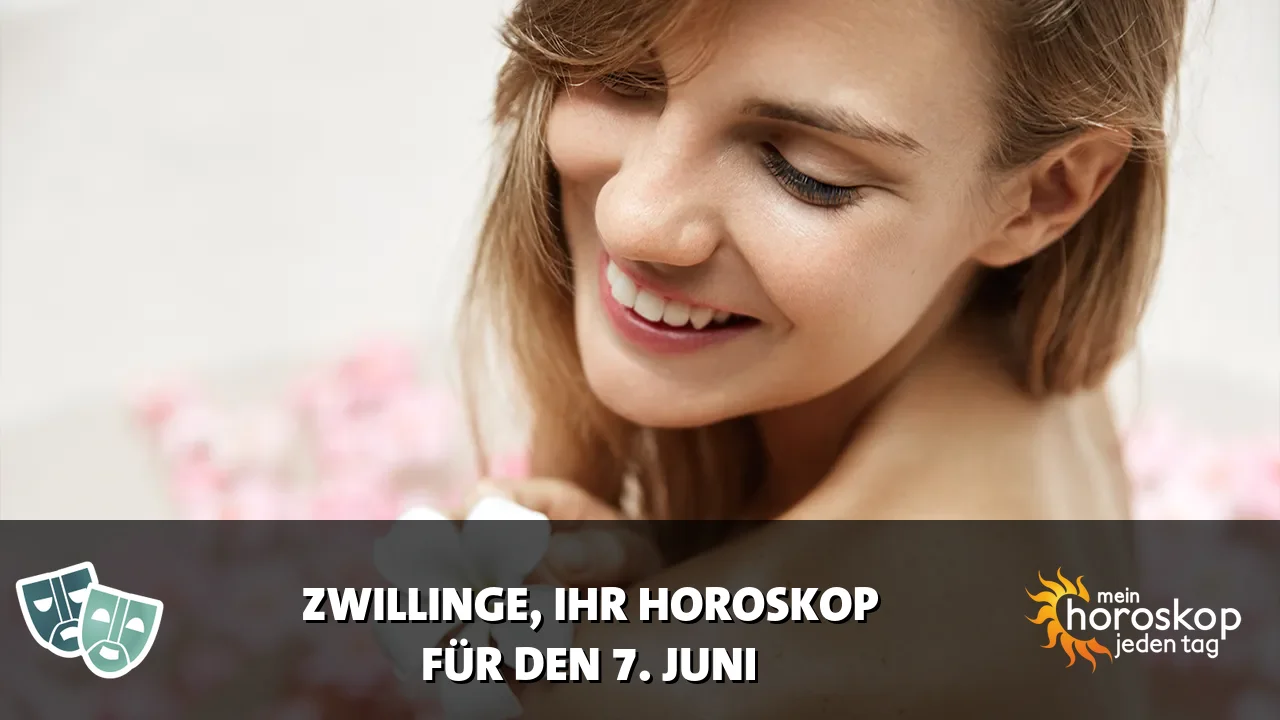 Horoscope Zwillinge du Sonntag, 7. Juni 2026